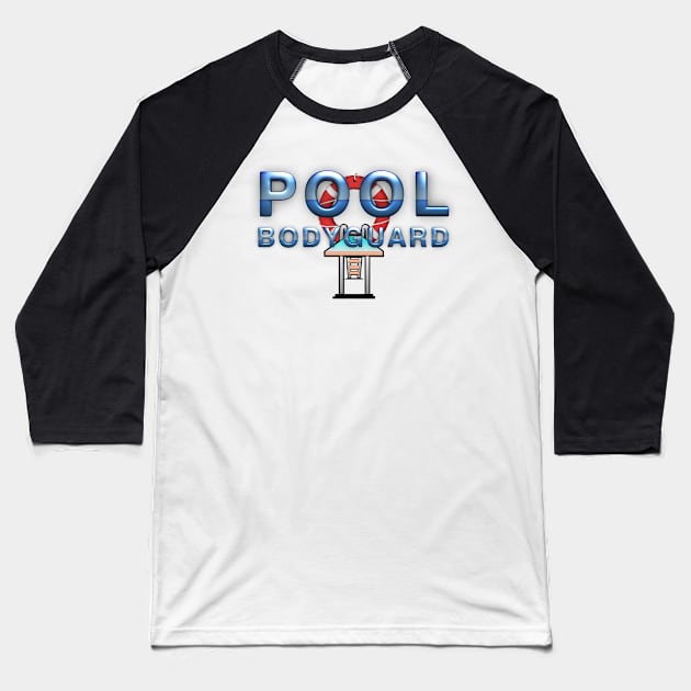 Pool Bodyguard Baseball T-Shirt by teepossible